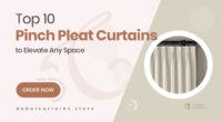 10 Beautifully Tailored Pinch Pleat Curtains That Complete Any Space