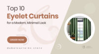 10 Eyelet Curtain Designs to Complete Your Room with Modern Simplicity