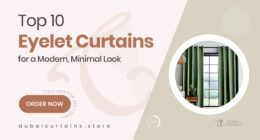 10 Eyelet Curtain Designs to Complete Your Room with Modern Simplicity
