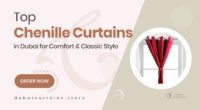 Chenille Fabric Curtains in Dubai That Blend Classic Charm with Modern Comfort