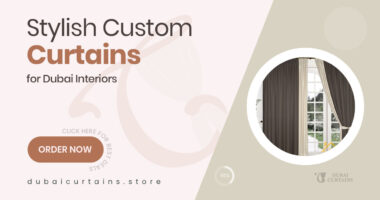 Tailored Style Curtains in Dubai That Bring a Clean, Custom Look to Your Home